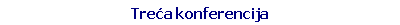 Tre�a konferencija